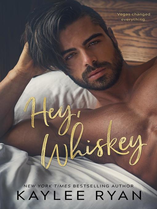 Title details for Hey, Whiskey by Kaylee Ryan - Available